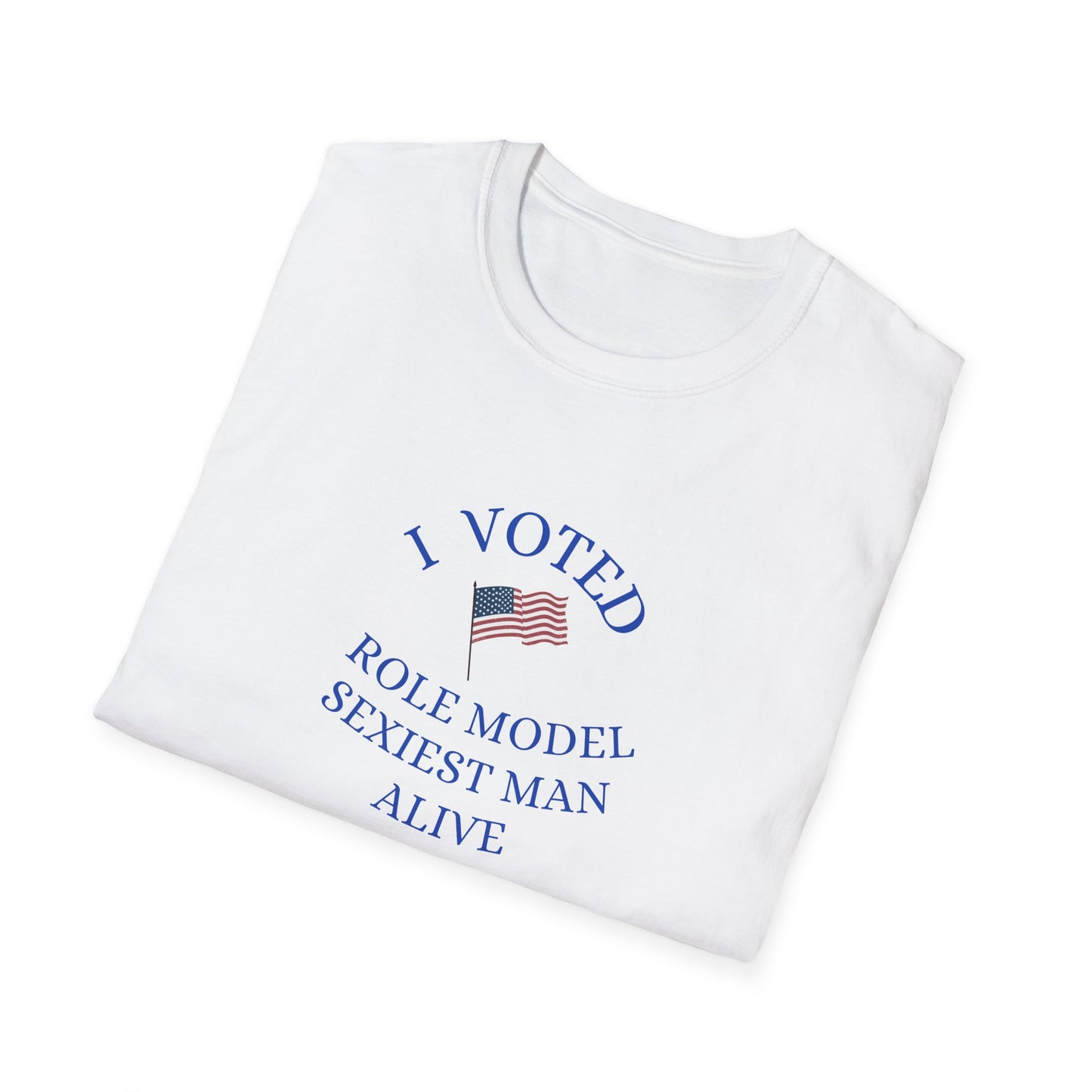 I voted Role Model sexiest man alive Tucker - Unisex Softstyle T-Shirt