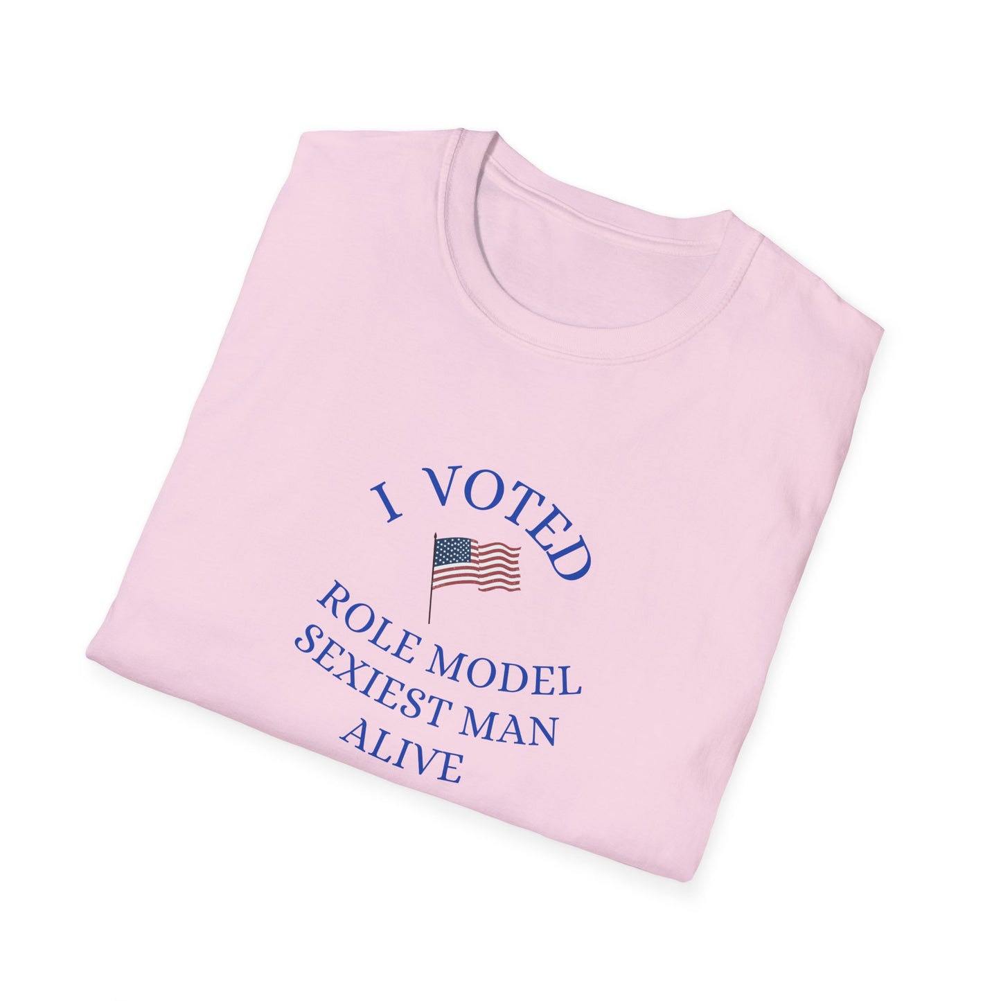 I voted Role Model sexiest man alive Tucker - Unisex Softstyle T-Shirt