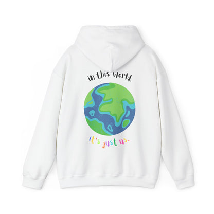 In this world, it's just us HS As it was - Unisex Heavy Blend Hooded Sweatshirt - As it was