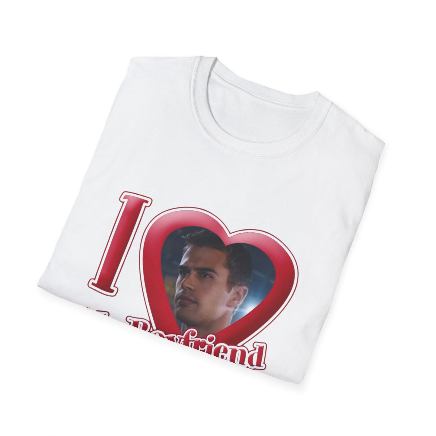 I love my boyfriend Theo James - Unisex Softstyle T-Shirt